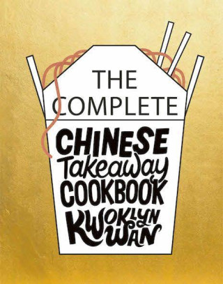 Complete Chinese Takeaway Cookbook