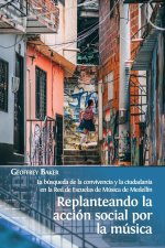 Replanteando la accion social por la musica