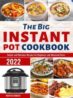 Big Instant Pot Cookbook