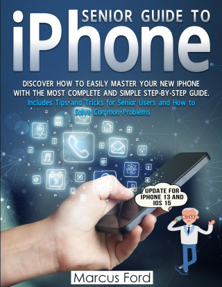 Senior Guide to iPhone (Brožovaná)