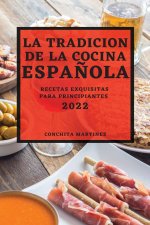 Tradicion de la Cocina Espanola 2022