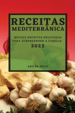 RECEITAS MEDITERR NICA 2022: MUITAS RECE