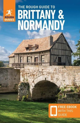 Rough Guide to Brittany & Normandy (Travel Guide with Free eBook)