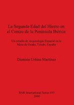 Secunda Medad Del Hierru En El Centro De La Peninsula Iberica