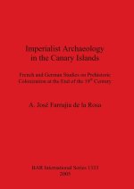 Imperialist Archaeology in the Canary Islands