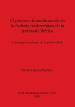 proceso de neolitizacion en la fachada mediterranea de la peninsula Iberica