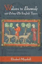 Wolves in Beowulf and Other Old English Texts