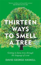 Thirteen Ways to Smell a Tree