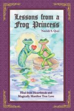 Lessons from a Frog Princess