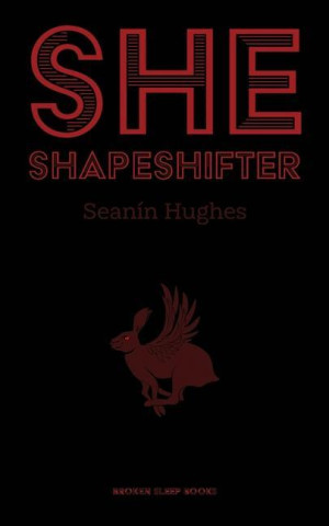 She, Shapeshifter