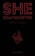 She, Shapeshifter