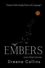 Embers: And Other Stories