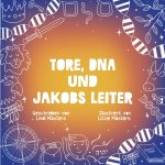 Tore, DNA und Jakobs Leiter