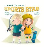 I Want to Be a Sports Star