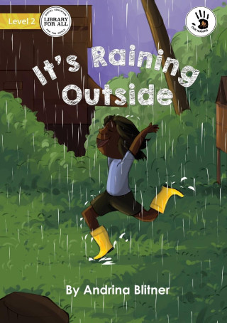 It's Raining Outside