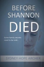 Before Shannon Died