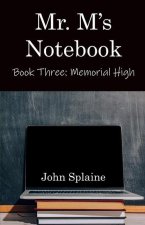 Mr. M's Notebook