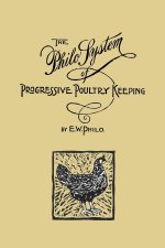 Philo System of Progressive Poultry Keeping