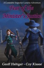 Fear of the Minister's Justice Volume 3