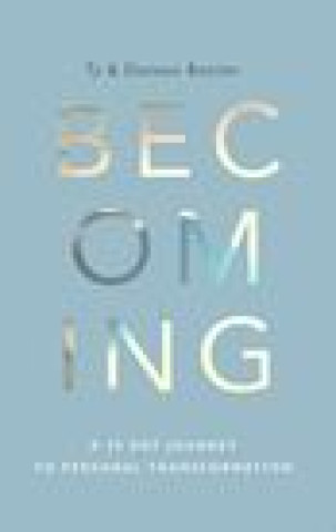 Becoming