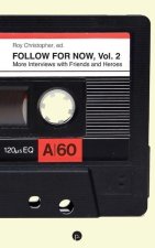 Follow for Now, Volume 2