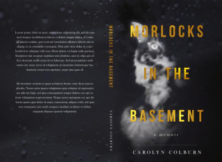 Morlocks in the Basement