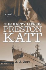 Happy LIfe of Preston Katt