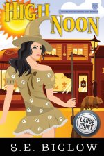 HIGH NOON: A PARANORMAL AMATEUR SLEUTH M