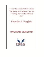 Toward a More Perfect Union