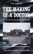 Making of a Doctor