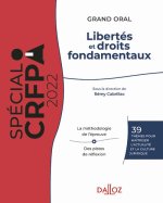 Libertés et droits fondamentaux 2022 28ed - 39 thèmes pour maîtriser l'actualité et la culture jurid