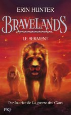 Bravelands - tome 6 : Le serment des braves