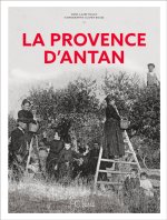 La Provence d'Antan - Nouvelle édition