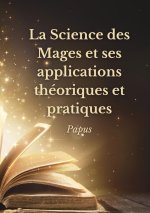 Science des Mages et ses applications theoriques et pratiques