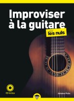 Improviser à la guitare pour les Nuls, poche, 2e ed