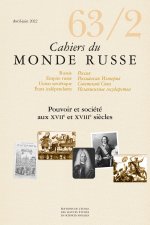 Cahiers du monde russe n°63/2 - Varia -Pouvoir et société au