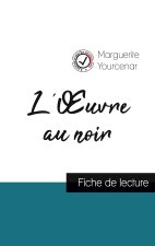 L'OEUVRE AU NOIR DE MARGUERITE YOURCENAR