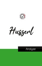 Husserl (etude et analyse complete de sa pensee)