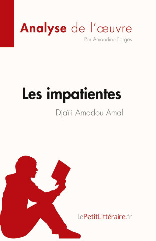 Les impatientes de Dja?li Amadou Amal (Analyse de l'?uvre)