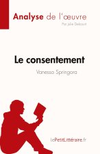 Le consentement de Vanessa Springora (Analyse de l'?uvre)
