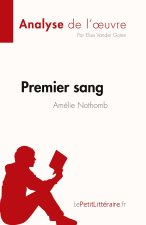 Premier sang d'Amélie Nothomb (Analyse de l'?uvre)