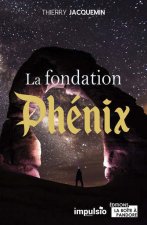 La Fondation Phénix