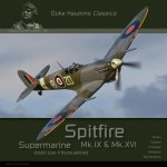 Supermarine Spitfire Mk.IX & Mk.XVI: Aircraft in Detail