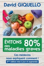 Evitons 80% des maladies graves