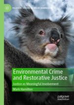 Environmental Crime and Restorative Justice