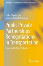 Public Private Partnerships Renegotiations in Transportation