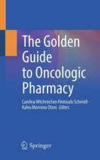 Golden Guide to Oncologic Pharmacy