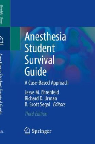 Anesthesia Student Survival Guide