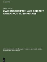Zwei Inschriften aus der Zeit Antiochos? IV. Epiphanes