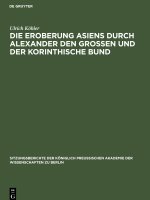 Eroberung Asiens durch Alexander den Grossen und der korinthische Bund